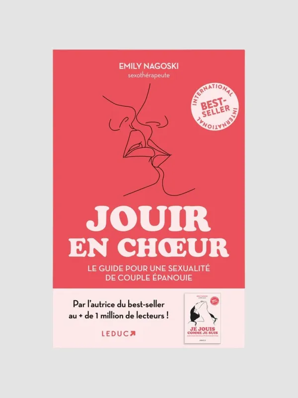 Jouir en choeur - Le guide pour une sexualité de couple épanouie