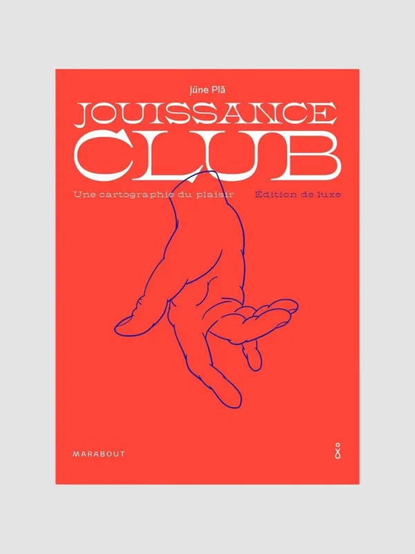 Jouissance Club - Une cartographie du plaisir - Édition de luxe