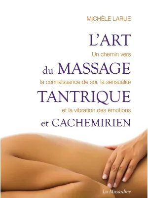 L'Art du Massage Tantrique et Cachemirien