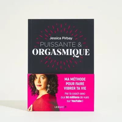Puissante et orgasmique - Jessica Pirbay -